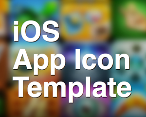 iPhone/iPadアプリのアイコン用テンプレートPSDファイル「iOS App Icon Template」が便利そう